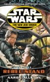 Star Wars: The New Jedi Order - Enemy Lines II Rebel Stand - Allston Aaron