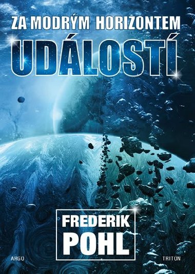 Za modrm horizontem udlost - Frederik Pohl