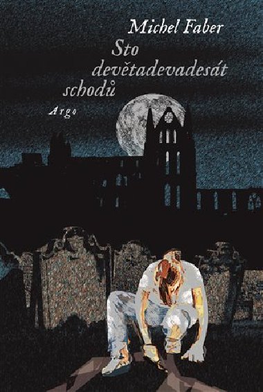 Sto devtadevadest schod - Michel Faber