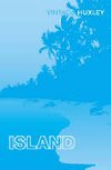 Island - Huxley Aldous