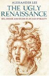 The Ugly Renaissance - Lee Alexander