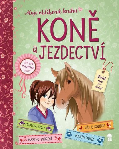 Kon a jezdectv - Moje oblben knka - Braunov Gudrun, Schellerov Anne, Hageov Anike