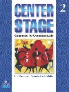 Center Stage 2: Grammar to Communicate, Student Book - Bonesteel Lynn