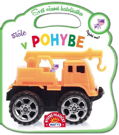 Stle v pohybe - 