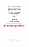 On the Suffering of the World - Schopenhauer Arthur