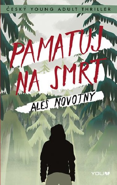 Pamatuj na smrt - Ale Novotn