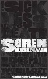 Sickness Unto Death - Kierkegaard Soren