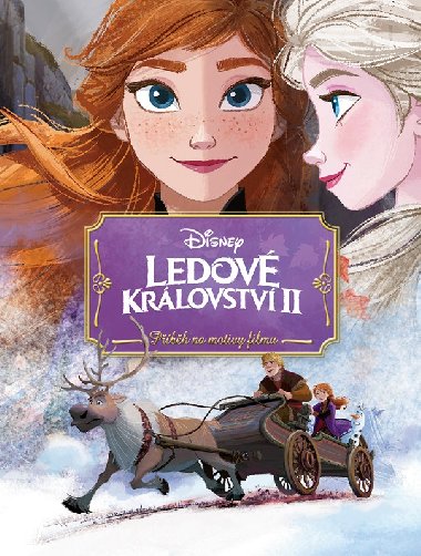 Ledov krlovstv 2 - Pbh podle filmu - Walt Disney