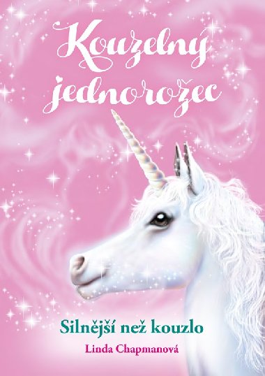 Kouzeln jednoroec: Silnj ne kouzlo - Linda Chapmanov