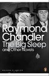The Big Sleep and Other Novels - Chandler Raymond