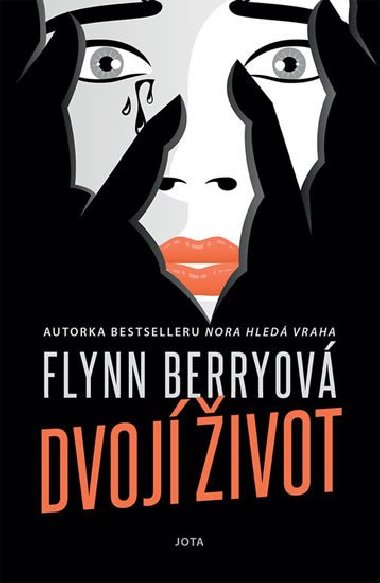 Dvoj ivot - Flynn Berry