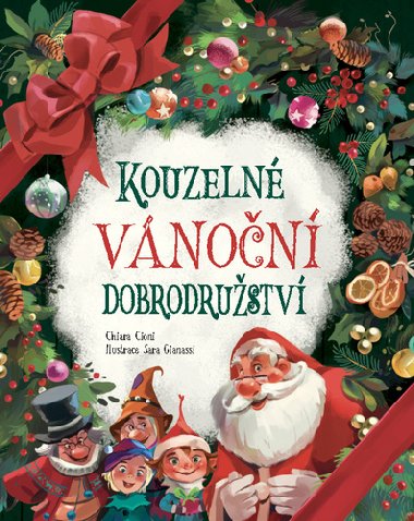 Kouzeln vnon dobrodrustv - Chiara Cioni; Sara Gianassi