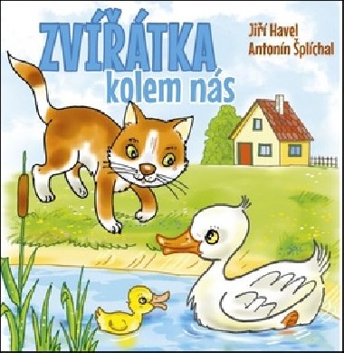 Zvtka kolem ns - Ji Havel; Antonn plchal