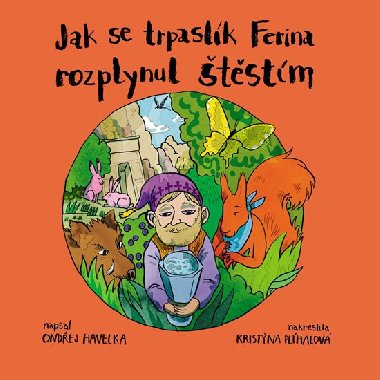 Jak se trpaslk Ferina rozplynul tstm - Havelka Ondej