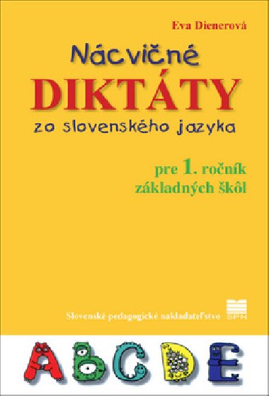 Ncvin diktty zo slovenskho jazyka pre 1. ronk zkladnch kl - Eva Dienerov