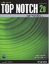 Top Notch 2B Student Book/Workbook Split B - Saslow Joan M.