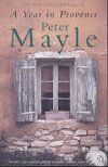 Year in Provence - Mayle Peter
