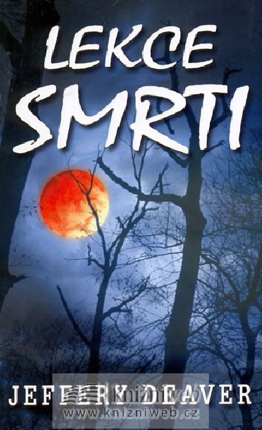 Lekce smrti - Jeffery Deaver