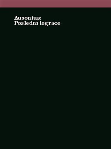 Posledn legrace - Ausonius