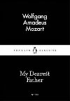 My Dearest Father - Mozart Wolfgang Amadeus