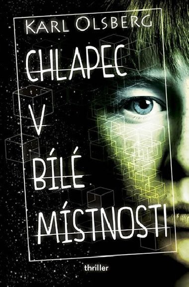 Chlapec v bl mstnosti - Karl Olsberg