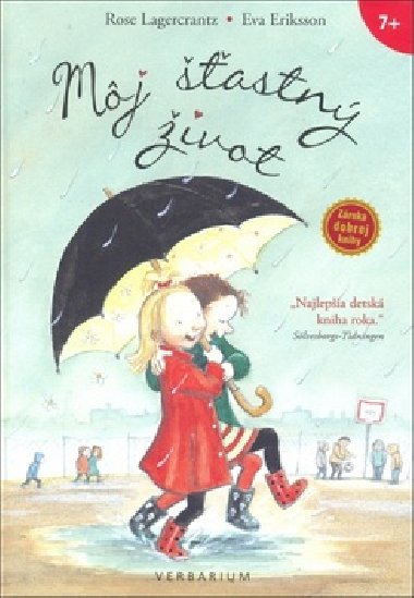 Mj astn ivot - Rose Lagercrantz; Eva Eriksson