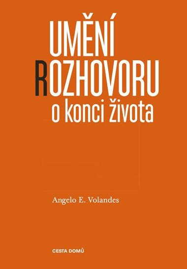 Umn rozhovoru o konci ivota - Angelo E. Volandes