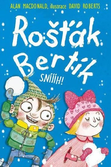 Rok Bertk - Snh! - Alan MacDonald