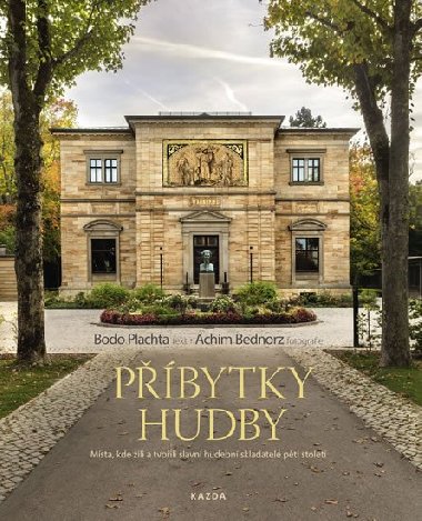 Příbytky hudby - Bodo Plachta; Achim Bednorz