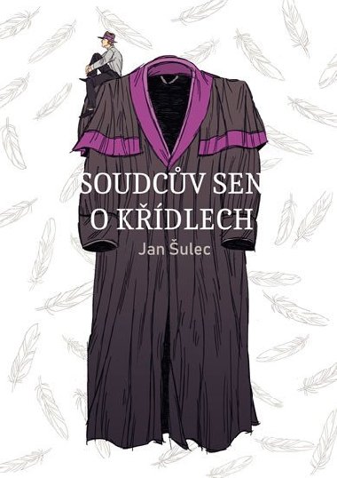 Soudcv sen o kdlech - ulec Jan