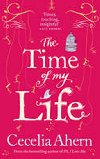 The Time of My Life - Ahern Cecelia
