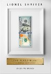 The Mandibles - A Family, 2029-2047 - Shriverov Lionel