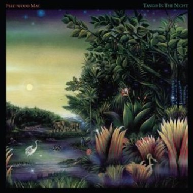 Tango In The Night - Fleetwood Mac