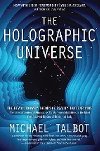 The Holographic Universe - Talbot Michael