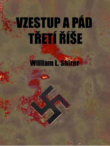 Vzestup a pd tet e - Shirer William L.