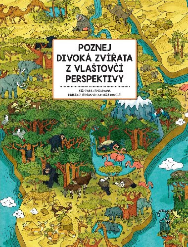 Poznej divok zvata z vlatov perspektivy - tpnka Sekaninov