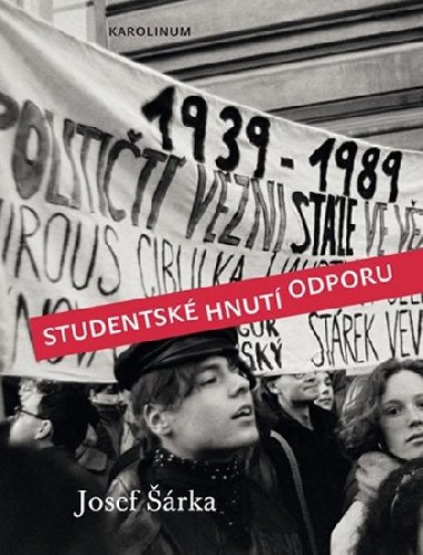 Studentsk hnut odporu - Josef rka