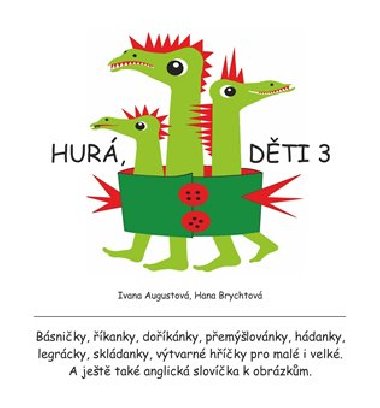 Hur, dti 3 - Ivana Augustov,Hana Brychtov
