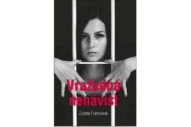 Vraedn nenvist - Zuzana Franckov