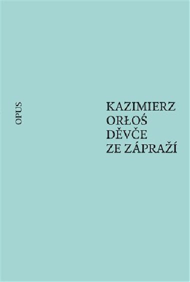 Dve ze zpra - Kazimierz Orlo