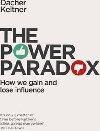 The Power Paradox - Keltner Dacher