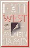 Exit West - Hamid Mohsin