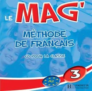 Le Mag 3 (A2) CD Audio Classe - Gallon Fabienne