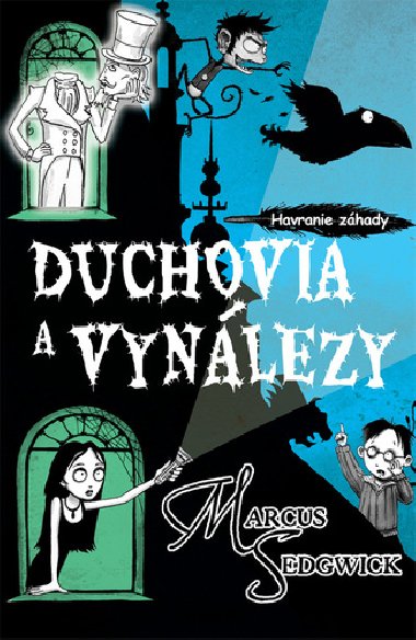 Duchovia a vynlezy - Marcus Sedgwick