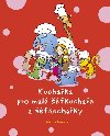 Kuchaka pro mal fkuchae a fkuchaky - Martina Kruprov