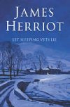 Let Sleeping Vets Lie - Herriot James