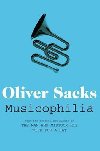 Musicophilia - Sacks Oliver