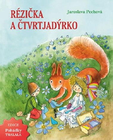 Rzika a tvrtjadrko - Jaroslava Pechov