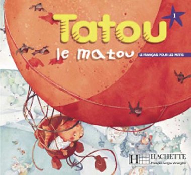 Tatou le matou 1 Livre dleve - Piquet Muriel, Denisot Hugues