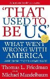 That Used to Be Us - Friedman Thomas L.